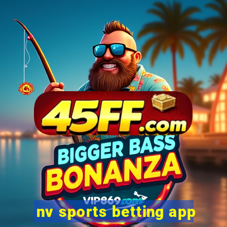 nv sports betting app